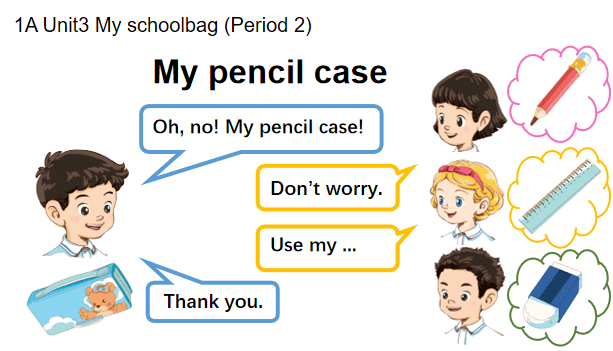 1AU3 My schoolbag P2 My pencil case课件 - 英语 - 三学堂®三学苑®|权威专业教育资源网站